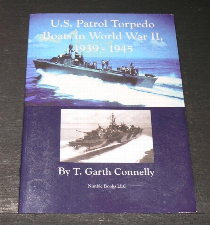 Image for U.S. Patrol Torpedo Boats in World War II 1939 - 1945 U.S. Patrol Torpedo Boats in World War II 1939 - 1945
